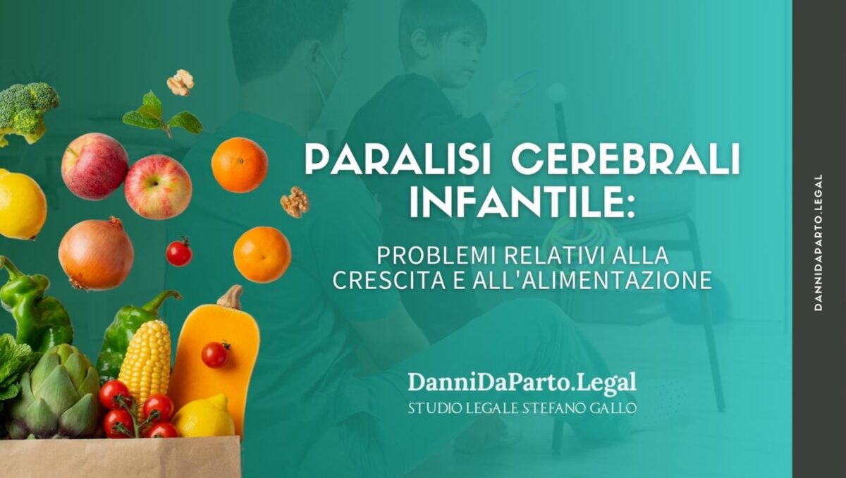 Paralisi cerebrale infantile: problemi relativi alla crescita e all'alimentazione